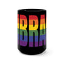 EMBRACE Rainbow - Large Black Mug 15oz