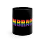 EMBRACE Rainbow Black mug 11oz